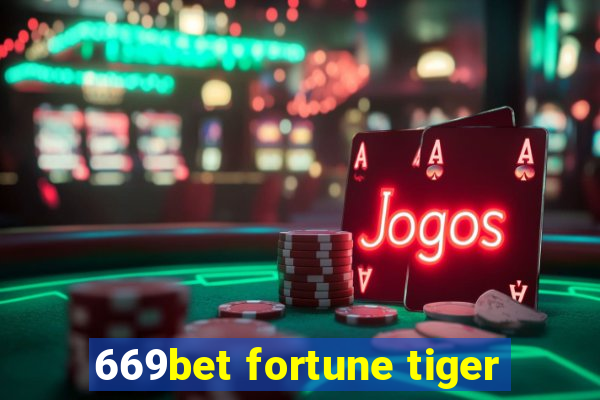 669bet fortune tiger